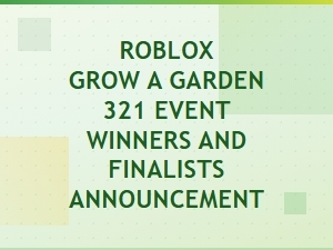 Roblox Grow a Garden Winners Announced