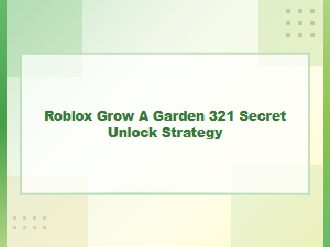 How to Unlock the 321 Garden Secret in Roblox